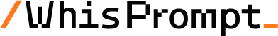 WhisPrompt